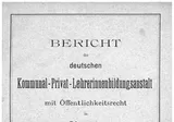 Bericht Der Deutschen Kommunal-Privat-Lehrerinnenbildungsanstalt Mit Öffentlichkeitsrecht in Olmütz