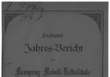 Jahres-Bericht Der Kronprinz Rudolf-Volksschule in Olmützer Neu- Und Greinergasse