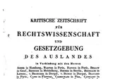 Kritische Zeitschrift Für Rechtswissenschaft Und Gesetzgebung des Auslandes