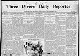 Three Rivers Daily Reporter